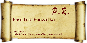 Paulics Ruszalka névjegykártya